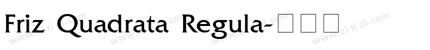 Friz Quadrata Regula字体转换